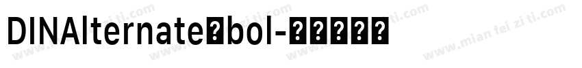 DINAlternate bol字体转换